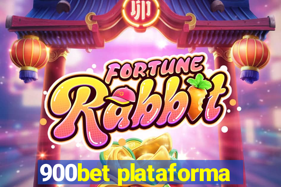 900bet plataforma